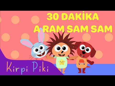 30 Dakika A Ram Sam Sam - Kirpi Piki - Bebek Şarkıları - Kirpi Piki Çizgi Film Çocuk Şarkıları