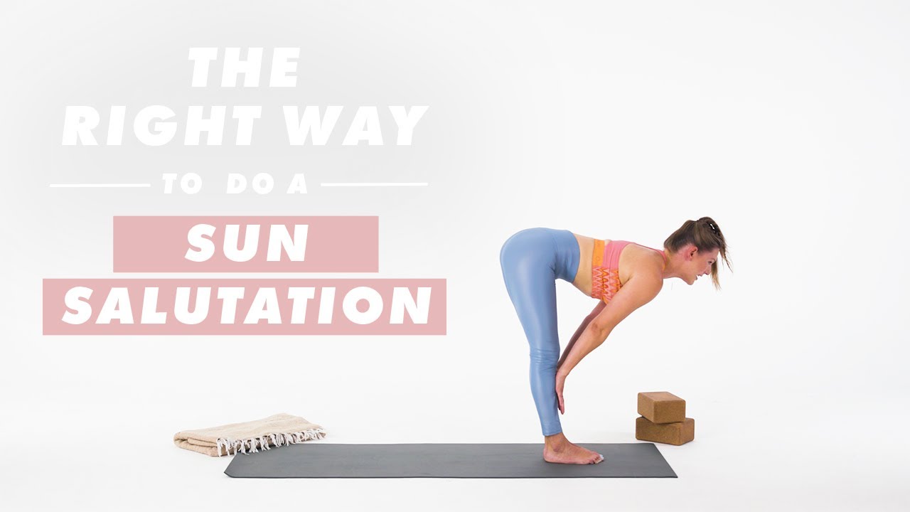 How To Do A Sun Salutation | The Right Way | Well+Good - YouTube