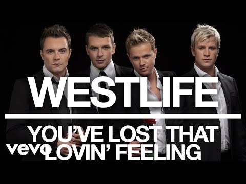 Westlife - You've Lost That Lovin' Feeling (Official Audio)