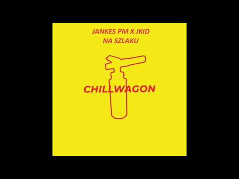 Jankes PM x JKID - Na szlaku #chillwagonchallenge
