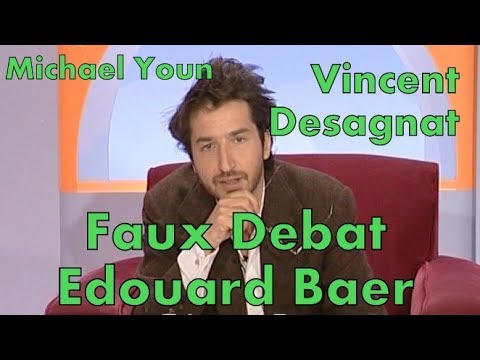 Édouard Baer - Michael Youn - Faux Débat - 2002