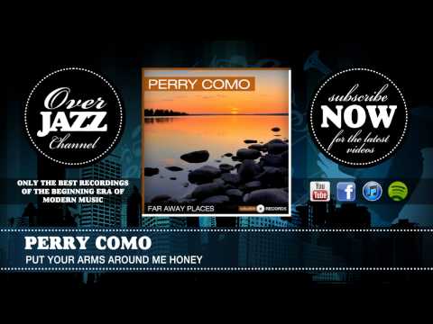 Perry Como - Put Your Arms Around Me Honey (1943)