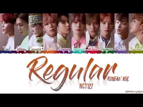 NCT 127   'REGULAR' 레귤러 Korean Ver  Lyrics Color Coded Han Rom Eng