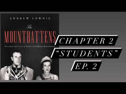 The Mountbattens Ep. 2 “Noticing the Girls, Being Loved by the Boys”