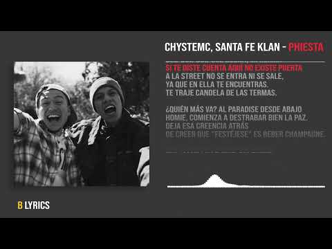 Chystemc, Santa Fe Klan - PHIESTA | letra | |lyrics|