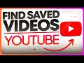 How to Find Saved Videos on YouTube App and Desktop