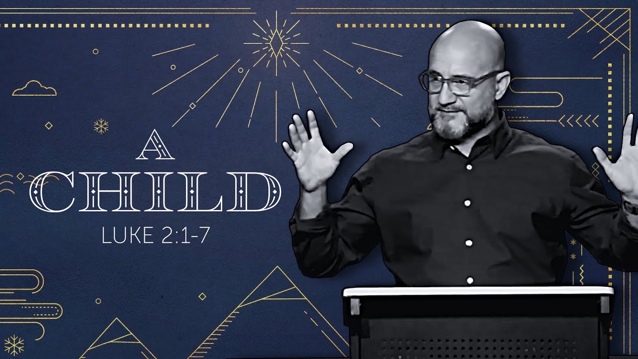 DO YOU SEE WHAT I SEE?: A Child (Luke 2:1-7)