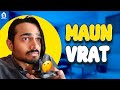 BB Ki Vines Maun Vrat