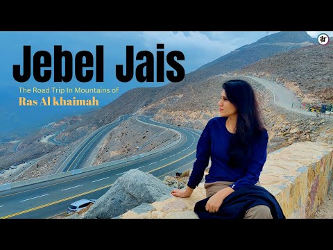 Jebel Jais | A Road Trip In Beautiful Mountains