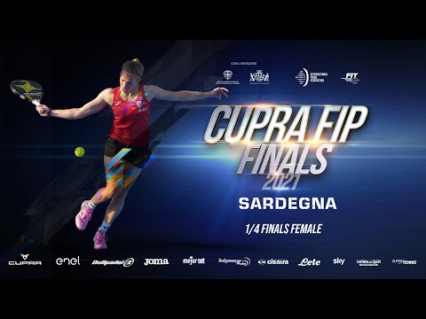 CUPRA FIP FINALS 2021 – 1/4 FINALS FEMALE (Central Court) | Friday 10/12/2021