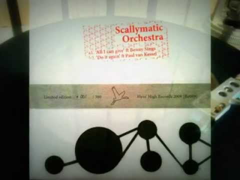 Scallymatic Orchestra feat. Paul van Kessel - Do it again