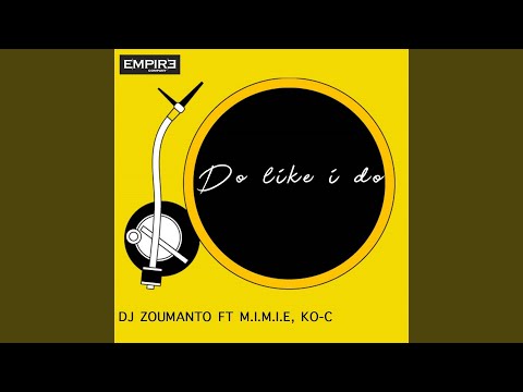 Do Like I Do