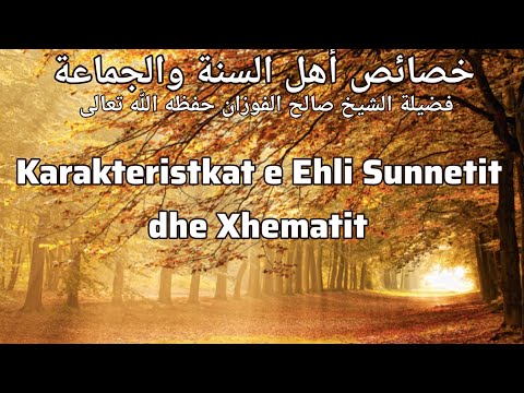 Kush janë Ehli Sunneti dhe Xhemati | Veçoritë e tyre në pasimin e të Dërguarit ﷺ dhe Sahabëve