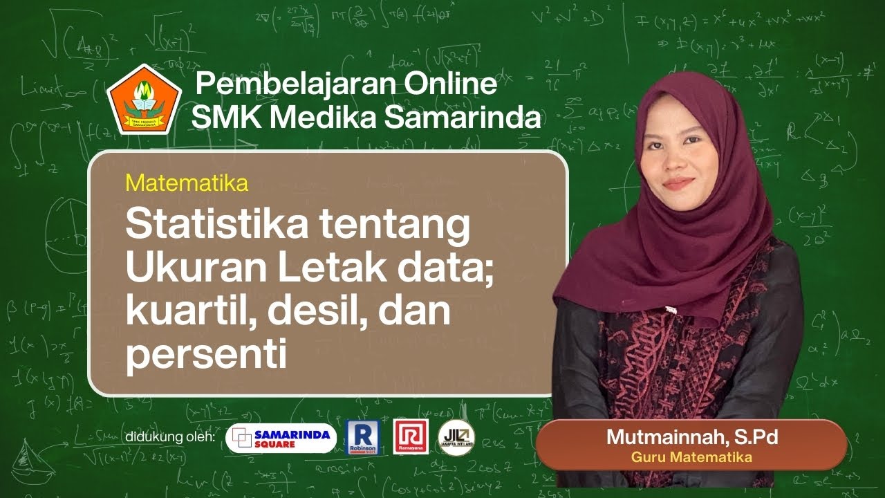 PEMBELAJARAN ONLINE-SMK MEDIKA SAMARINDA-RAMAYANA SMD SQUARE "  BERSAMA MUTMAINAH, S.Pd.