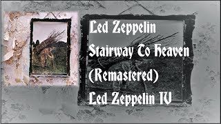 Led Zeppelin - Stairway To Heaven (Remastered) Lyrics