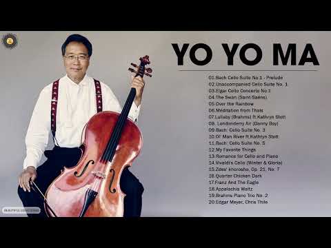 Yo Yo Ma Greatest Hits Full Album 2021 - Yo Yo Ma Best Songs - Yo Yo Ma Cello Collection