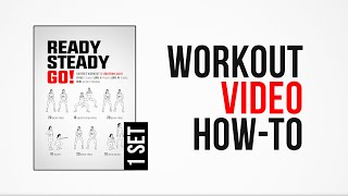 Ready, Steady, Go! Workout [ How-To ] [ One Set ] by #DAREBEE