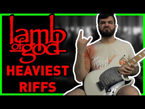 LAMB OF GOD Heaviest Guitar Riffs