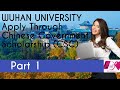 Wuhan University Apply Through Chinese Government Scholarship (CSC) Part 1.