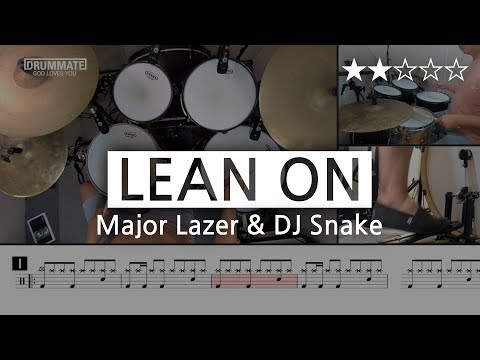 [Lv.07] Lean On - Major Lazer & DJ Snake  (★★☆☆☆)