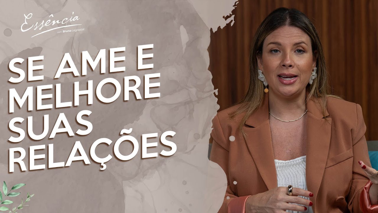 SE AME E MELHORE SUAS RELAÇÕES