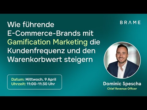 BRAME Webinar: E-Commerce-Erfolg durch Gamification Marketing