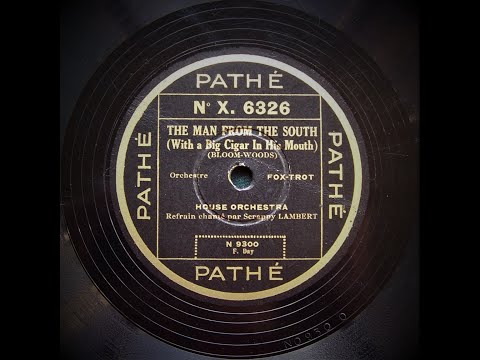 The Man From The South (With A Big Cigar In His Mouth)  Adrian Schubert & His Salon Orchestra (1930)