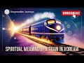Spiritual Meaning of a Train in a Dream | Life Direction, Timing & Divine Alignment