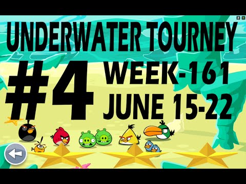 ANGRY BIRDS FRIENDS-UNDERWATER TOURNAMENT JUNE 15-22 {WEEK-161} LEVEL-4 HIGH SCORE STRATEGY