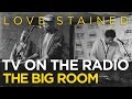 TV on the Radio "Love Stained" Live In The CD102.5 Big Room