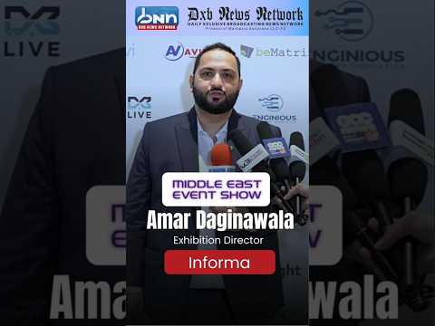 Amar Daginawala, Exhibition Director at Informa | Middle East Event Show 2025 | DNN