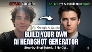 Make Money with AI Headshots: Build Your Own Generator in 15 Minutes (Google AI Studio)