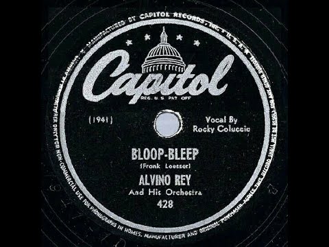 1947 Alvino Rey - Bloop Bleep (Rocky Coluccio, vocal)