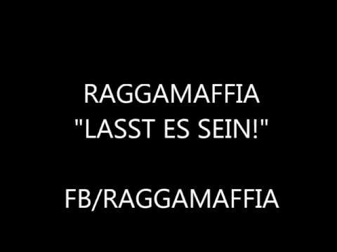 Raggamaffia - Lasst es sein [Lyric Video 2018]