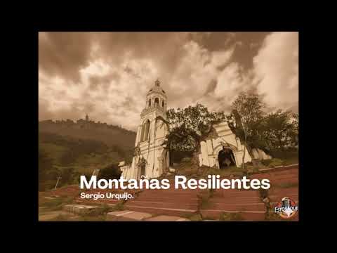 MONTAÑAS RESILIENTES