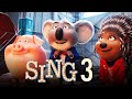 Sing 3 Trailer (2024) FIRST LOOK | Release Date Revealed | Everything We Know!!