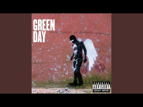 Boulevard of Broken Dreams