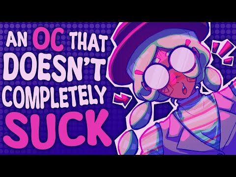 How To Make Your OCs Actually Good