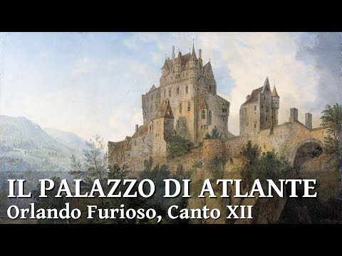 Il palazzo di Atlante - Orlando furioso, Canto 12