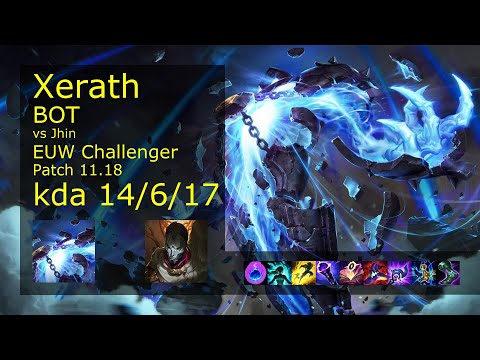 Xerath Bot vs Jhin - EUW Challenger 14/6/17 Patch 11.18 Gameplay
