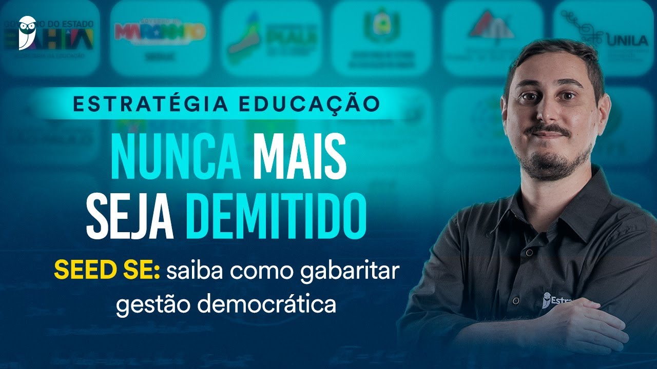 SEED SE: saiba como gabaritar gestão democrática - Nunca Mais Seja Demitido 2026 Estratégia Educação