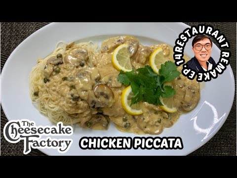 Chicken Piccata | Cheesecake Factory's CopyCat Recipe | An easy recipe that you can make it at home