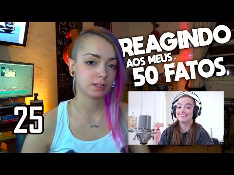REAGINDO AOS MEUS 50 FATOS SOBRE MIM
