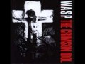 W.A.S.P. - Hold on to my heart 
