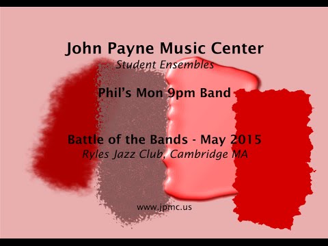John Payne Music Center - Battle of the Bands - 5/2015 - Phil’s Mon 9pm Band