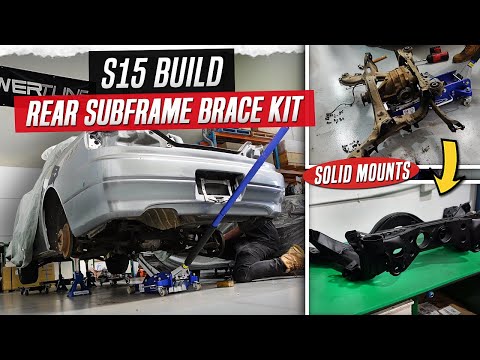 S15 BUILD - GK TECH REAR SUBFRAME BRACE KIT / SOLID MOUNTS