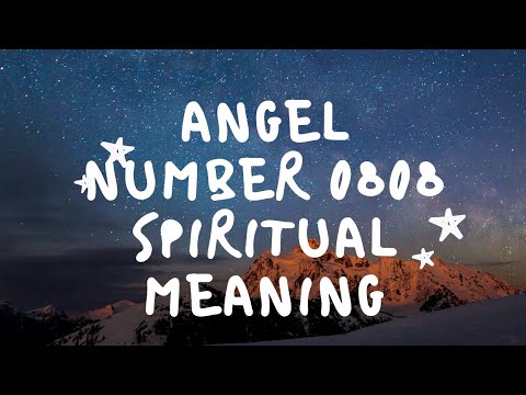 Angel number 0808 spiritual meaning, numderology