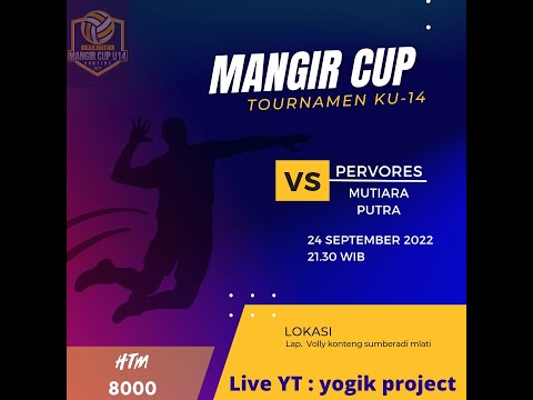 MANGIR CUP 2022 // PERVORES 3 VS 0 MUTIARA 24 SEPTEMBER 2022