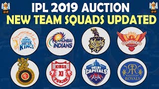 IPL 2019 | New Team Squads Updated | All Teams Players Full List | CSK MI RCB KKR DC SRH KXIP RR