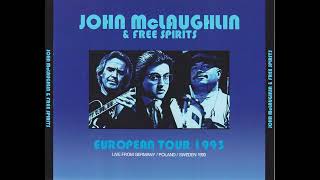 John McLaughlin &amp; Free Spirits Mattinale 1993